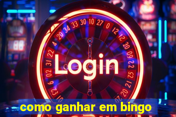 como ganhar em bingo